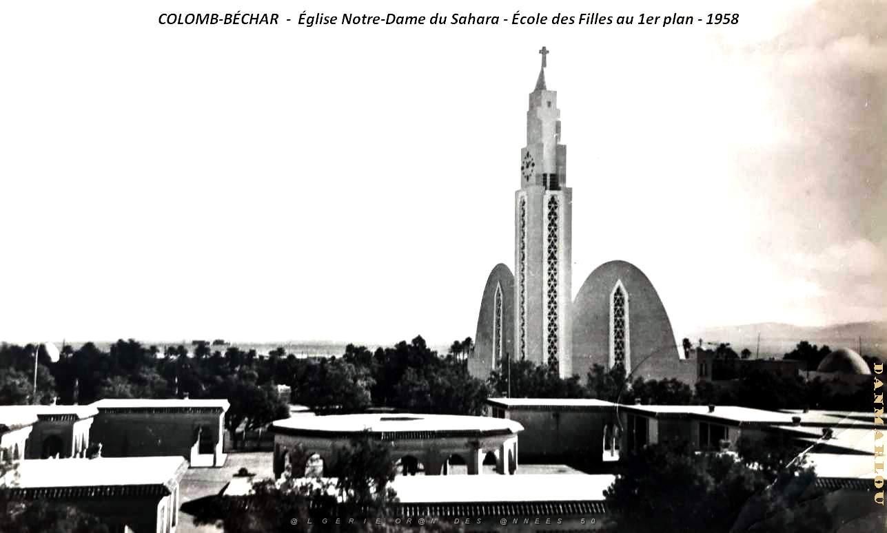 Colomb-Bechar - Eglise Notre-Dame du Sahara - 1er plan Ecole des Filles - 1958.jpg